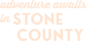 Adventures Await in Stone County